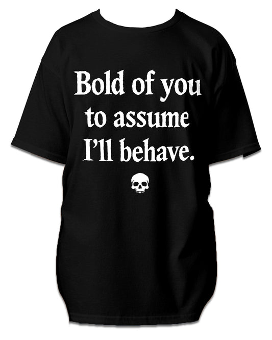 Bold Of You To Assume Youth T-Shirt