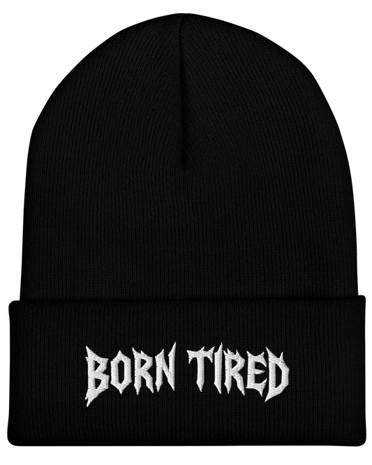 BORN TIRED Beanie