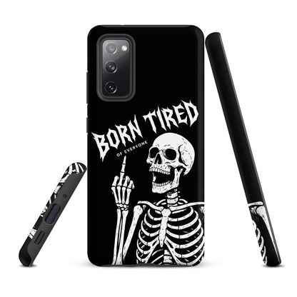 BORN TIRED Tough phone case for Samsung®