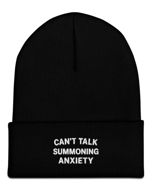 CAN’T TALK, SUMMONING ANXIETY Beanie