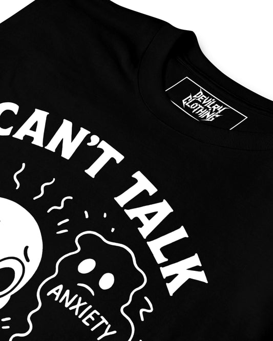 CAN’T TALK, SUMMONING ANXIETY T-Shirt