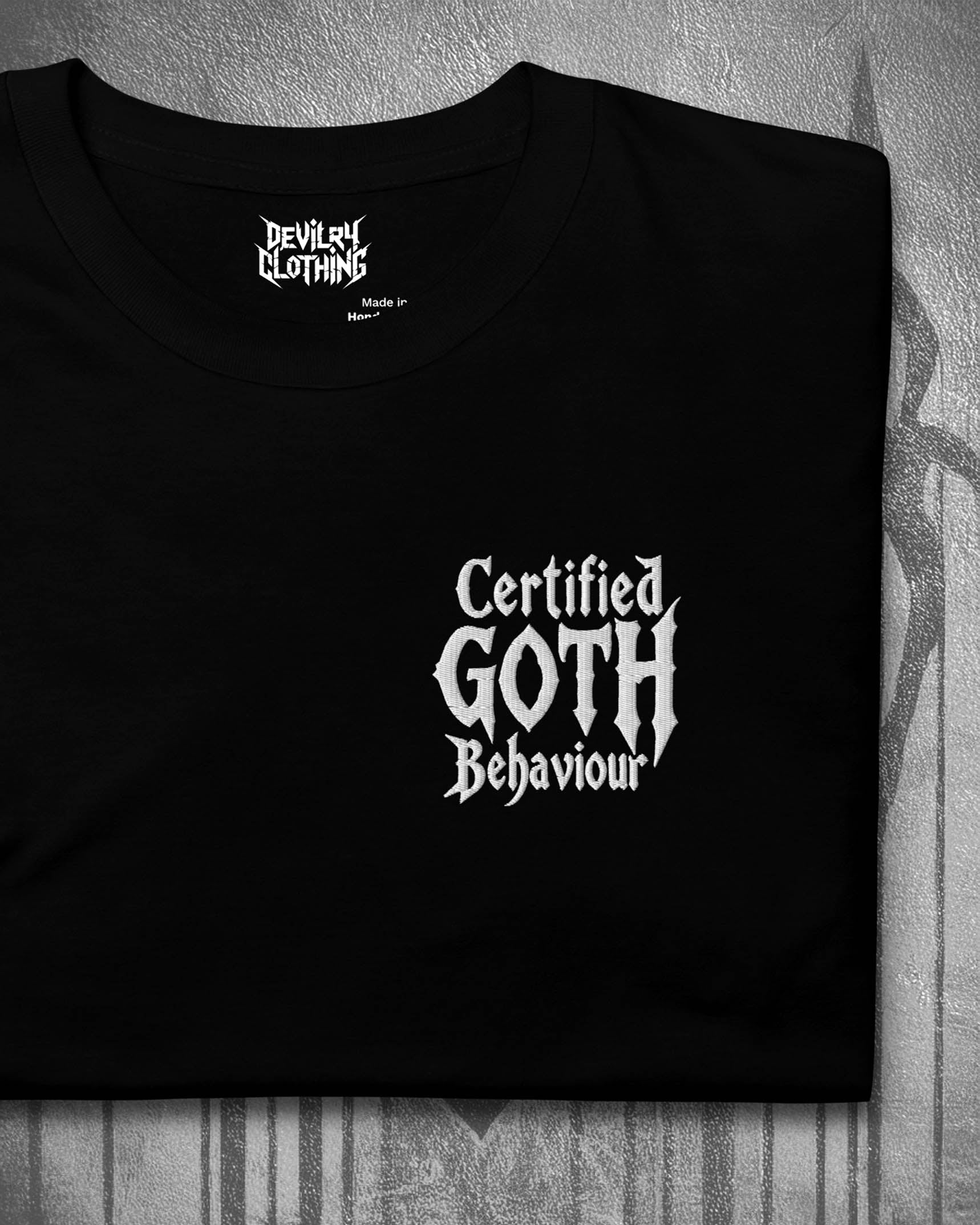 Certified Goth Behaviour Embroidered T-Shirt