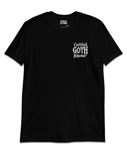 Certified Goth Behaviour Everyday Tee