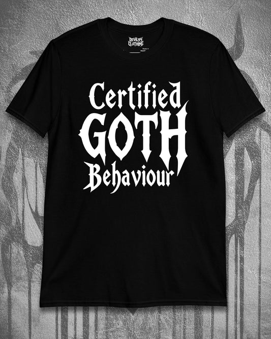 Certified Goth Behaviour T-Shirt