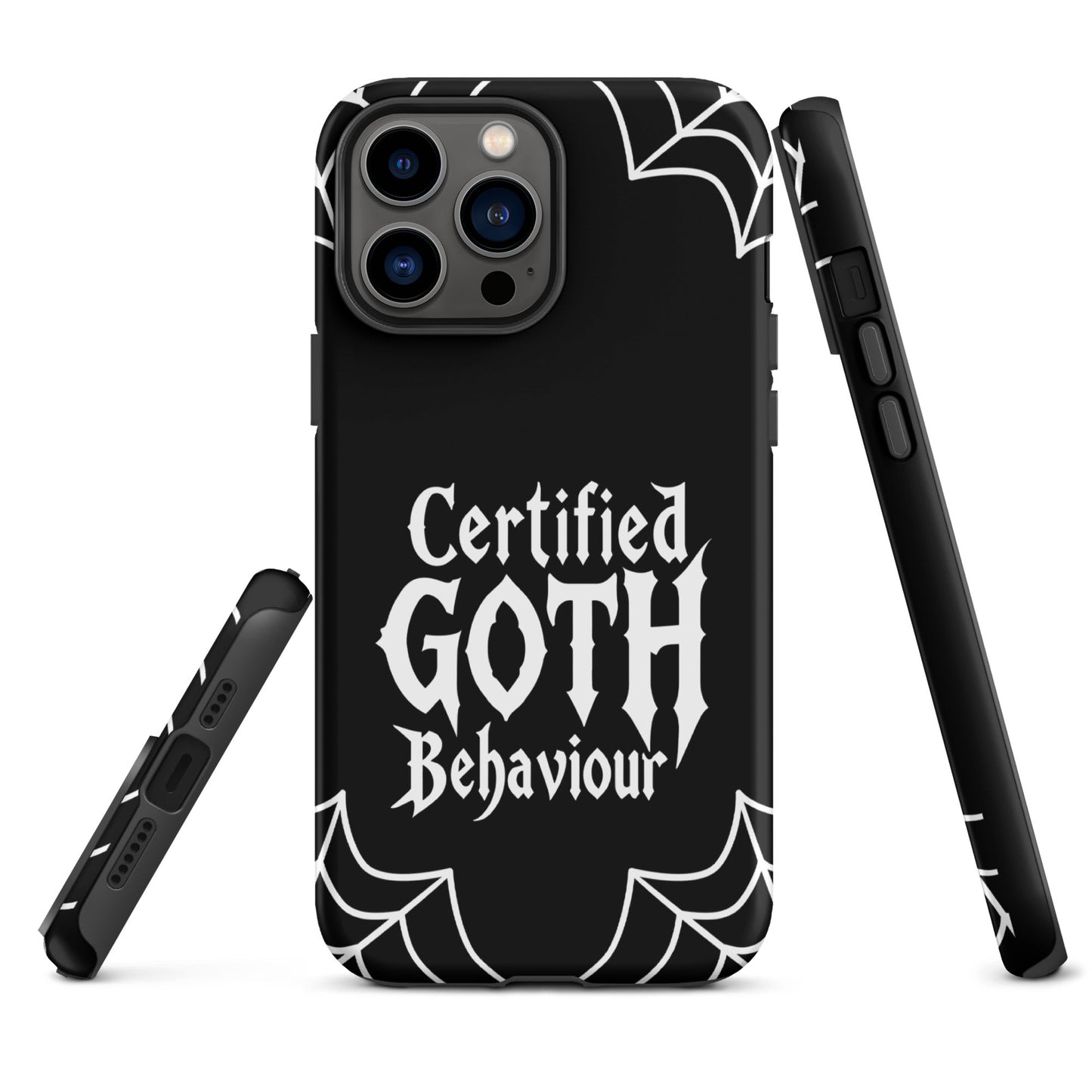 Certified Goth Behaviour Tough Phone Case for iPhone®