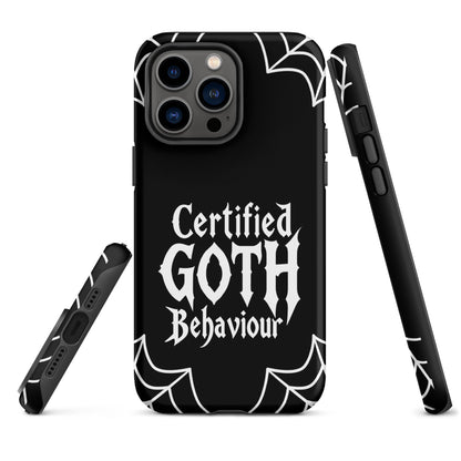 Certified Goth Behaviour Tough Phone Case for iPhone®