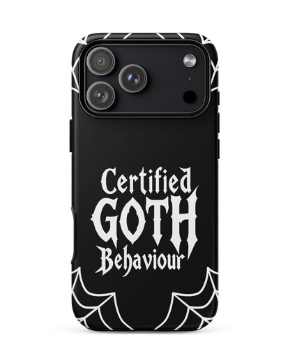 Certified Goth Behaviour Tough Phone Case for iPhone®