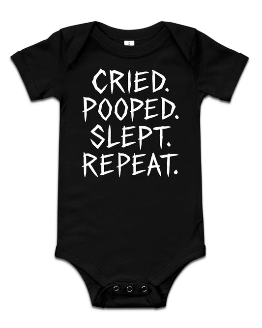 Cried Pooped Slept Repeat Baby Bodysuit