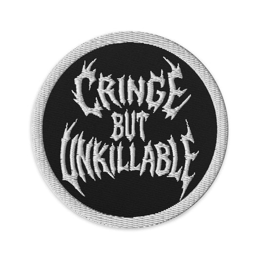 Cringe But Unkillable Patch