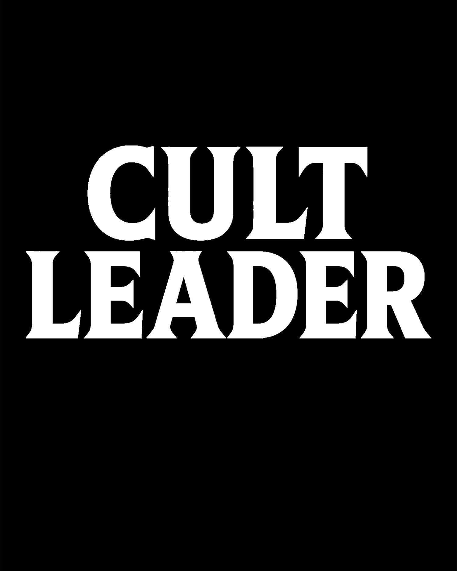 Cult Leader T-Shirt
