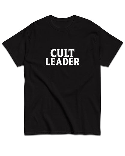 Cult Leader T-Shirt