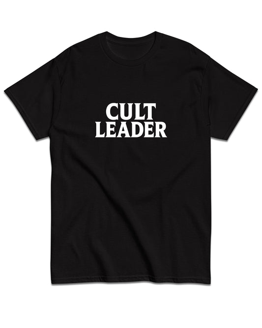 Cult Leader T-Shirt