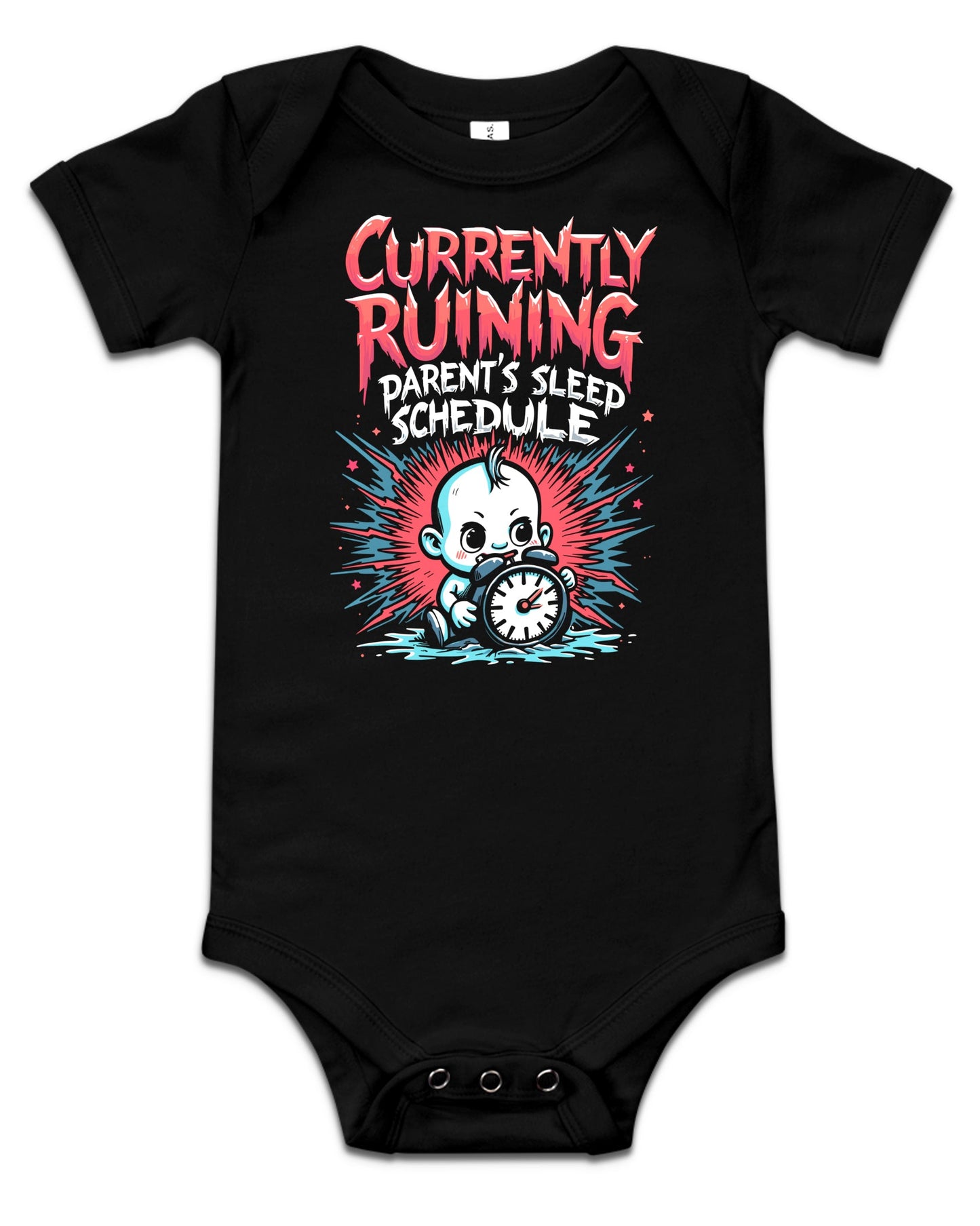 Currently Ruining Parent's Sleep Schedule Baby Bodysuit