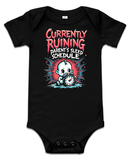 Currently Ruining Parent's Sleep Schedule Baby Bodysuit