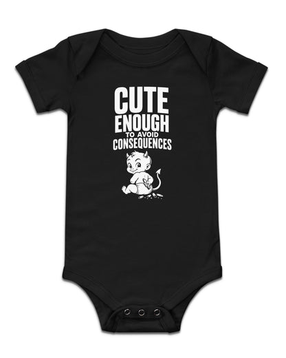 Cute Enough to Avoid Consequences Baby Bodysuit