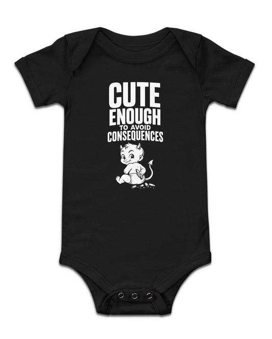 Cute Enough to Avoid Consequences Baby Bodysuit
