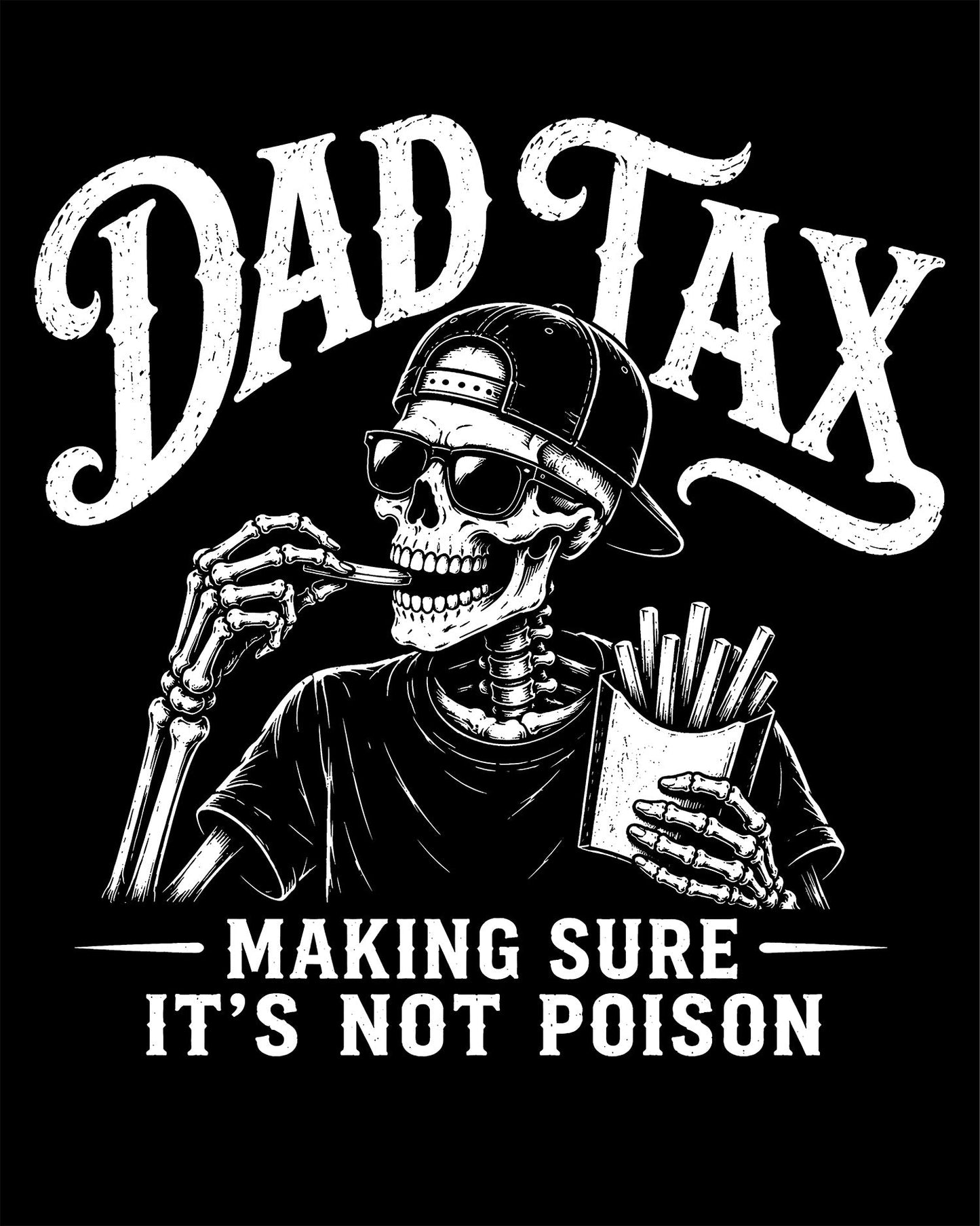 Dad Tax T-Shirt