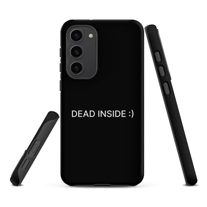 Dead Inside Samsung Tough Case