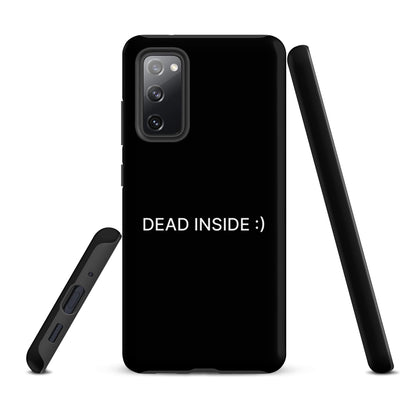 Dead Inside Samsung Tough Case
