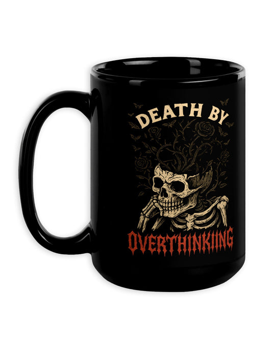 DEATH BY OVERTHINKING Mug