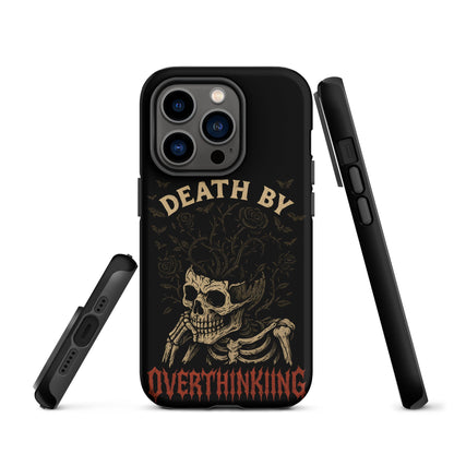 DEATH BY OVERTHINKING Tough Phone Case for iPhone®