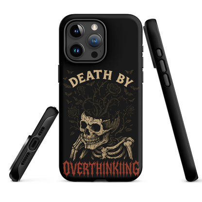 DEATH BY OVERTHINKING Tough Phone Case for iPhone®