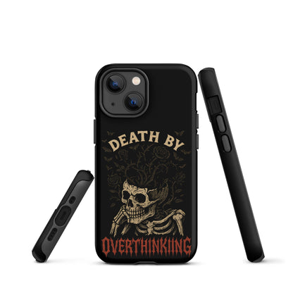 DEATH BY OVERTHINKING Tough Phone Case for iPhone®