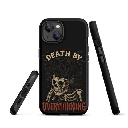 DEATH BY OVERTHINKING Tough Phone Case for iPhone®