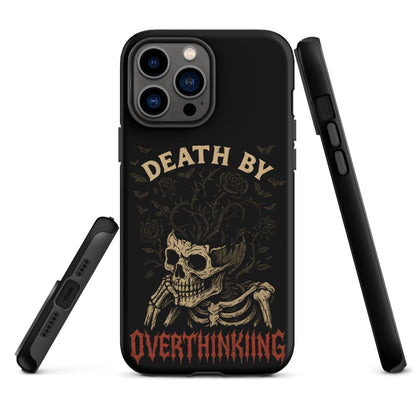 DEATH BY OVERTHINKING Tough Phone Case for iPhone®