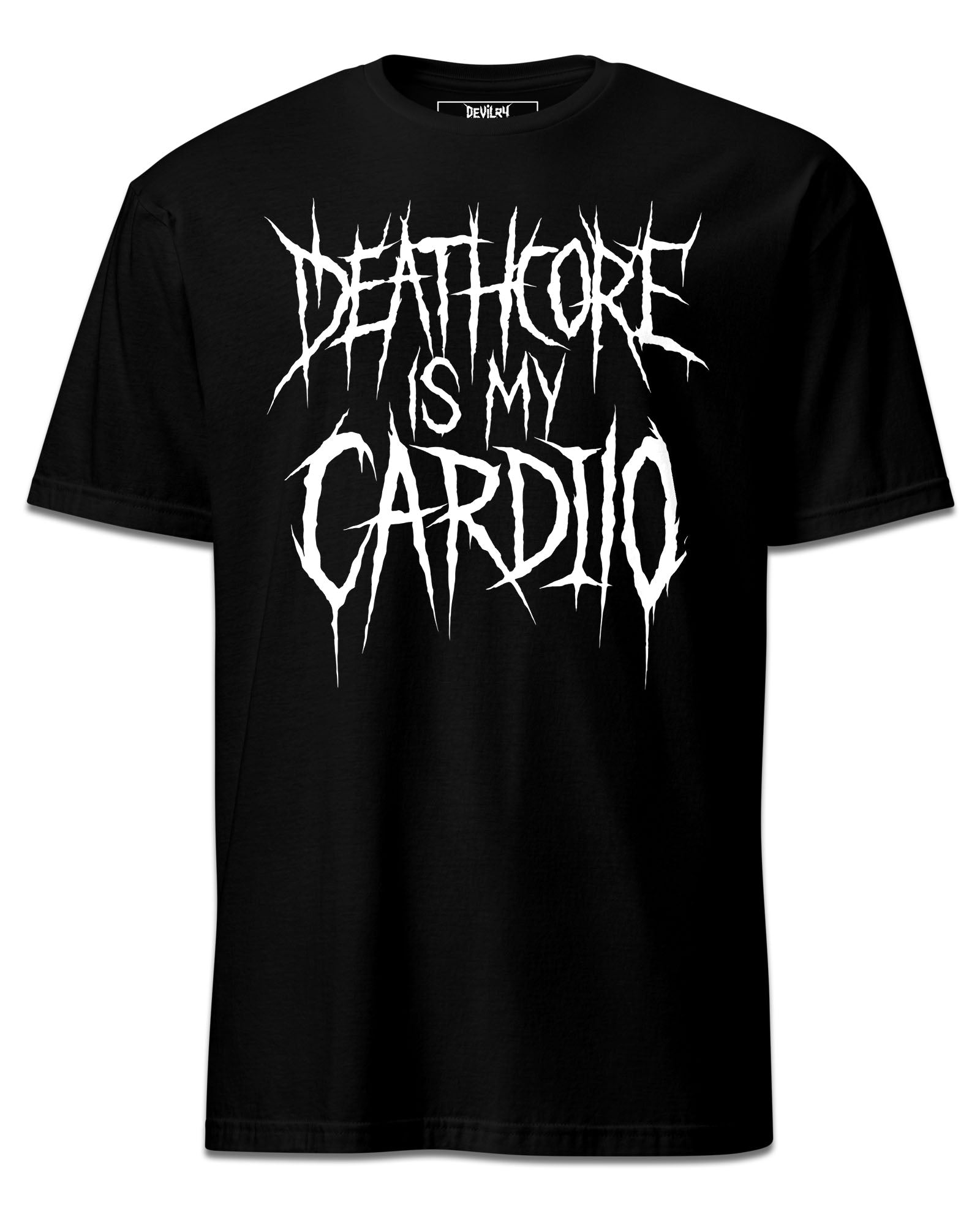 DEATHCORE IS MY CARDIO T-Shirt