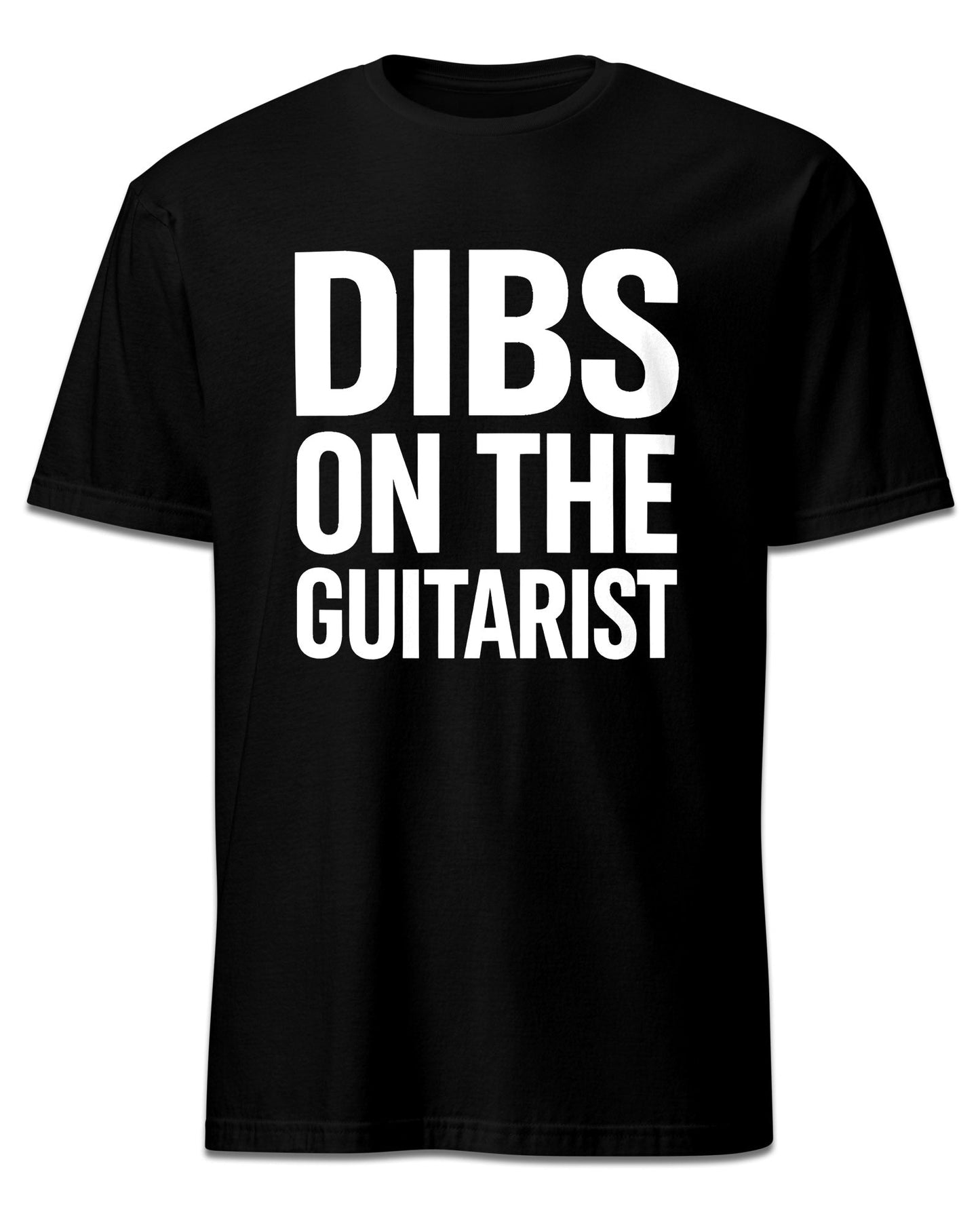 Dibs on the Guitarist T-Shirt