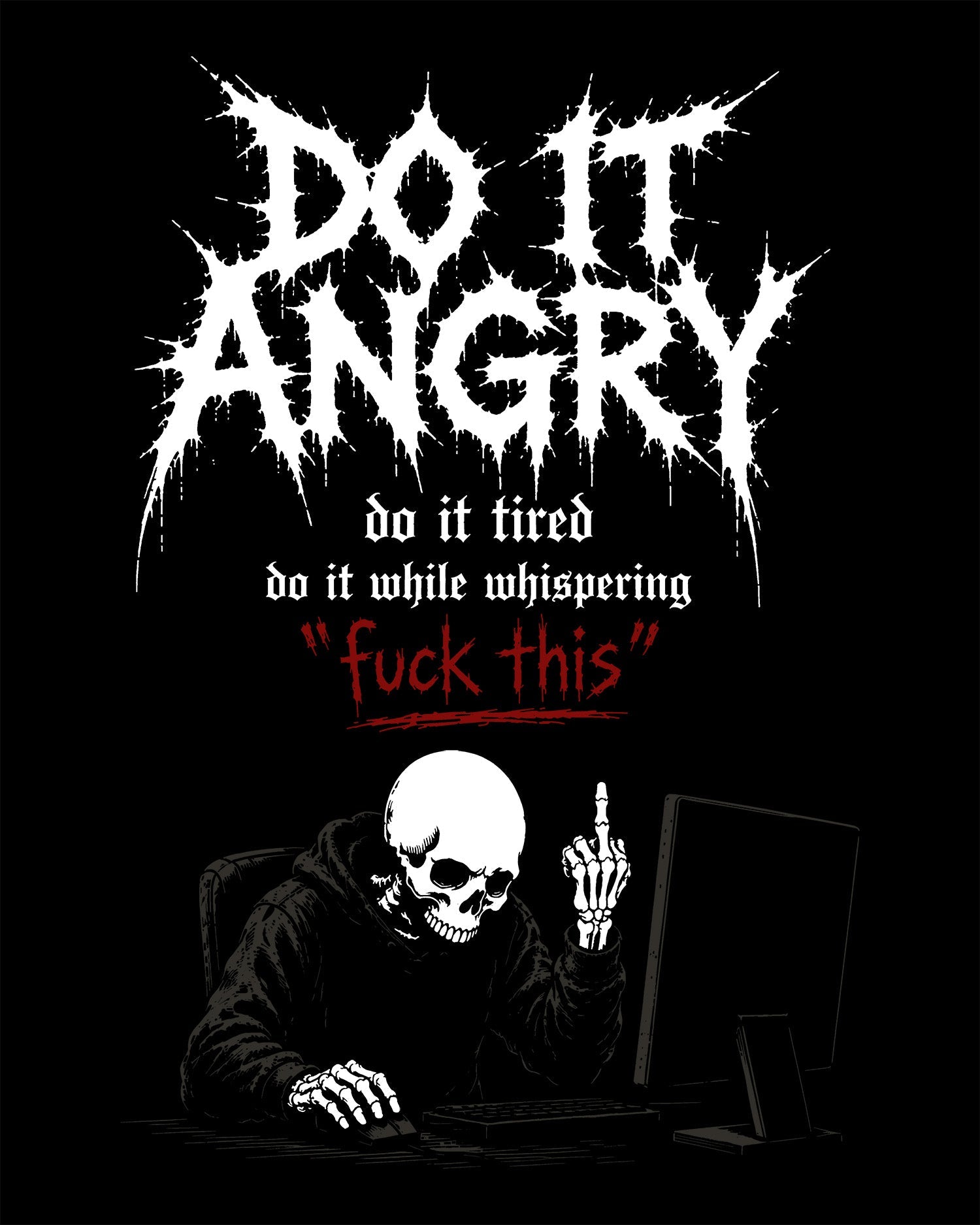 Do It Angry T-Shirt