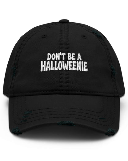 Don’t Be A Halloweenie Dad Hat