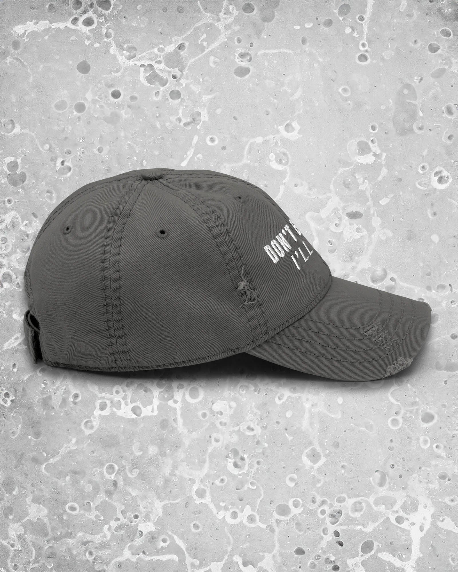 Don't Bully Me I'll Cum Distressed Dad Hat