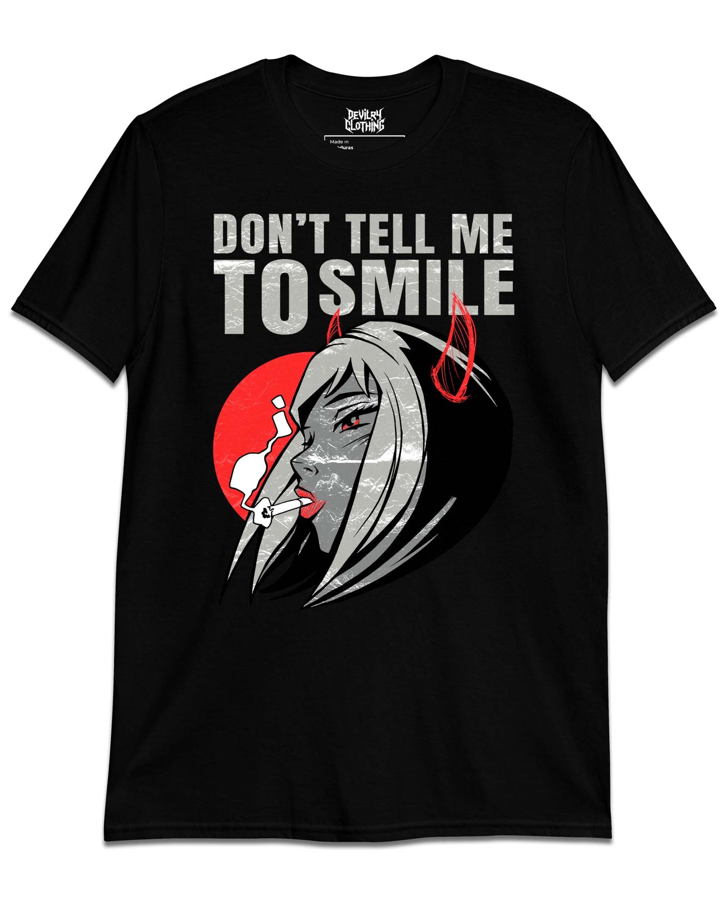 Don’t Tell Me To Smile T-Shirt