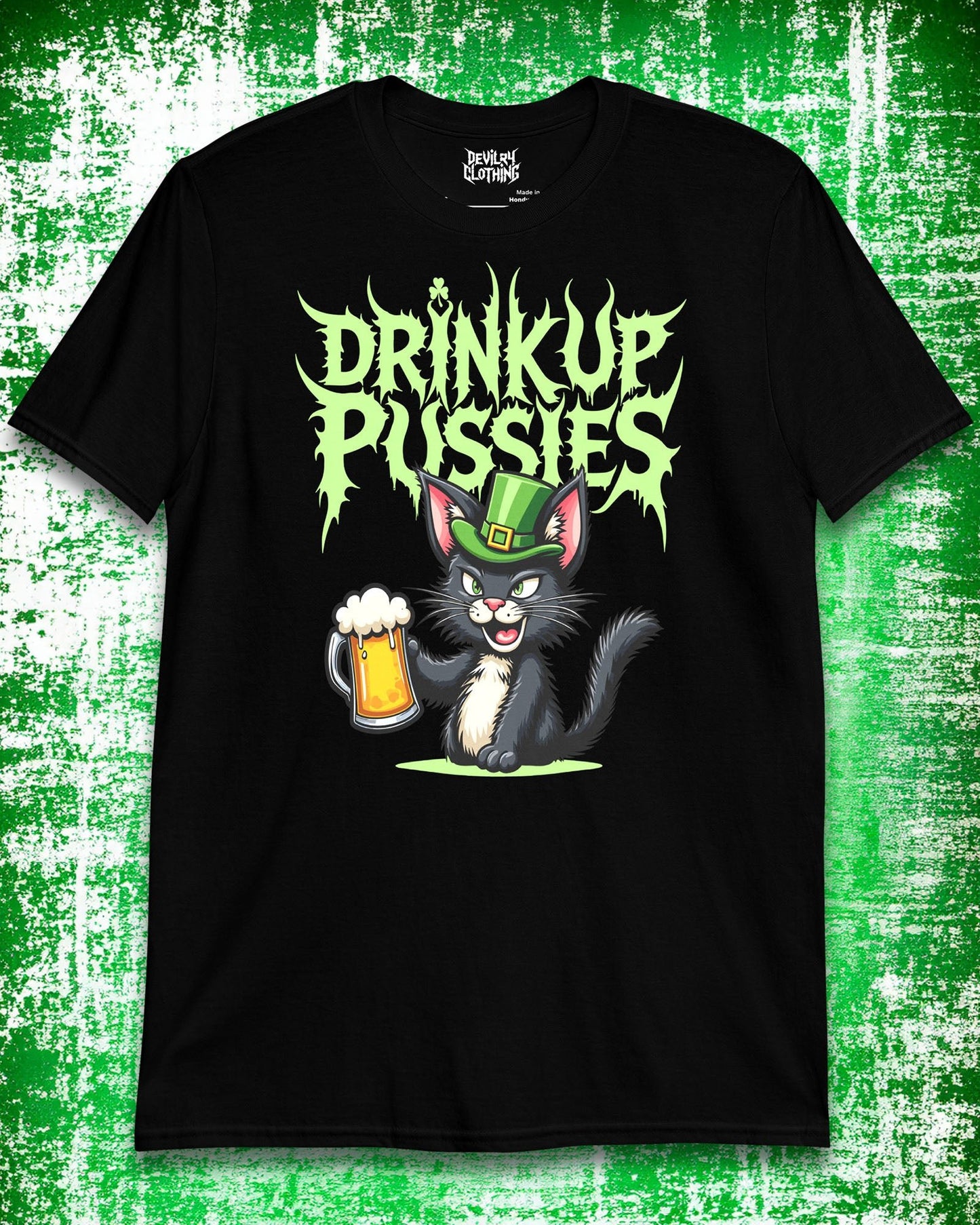 Drink Up Pussies – St. Patrick’s Day Tee