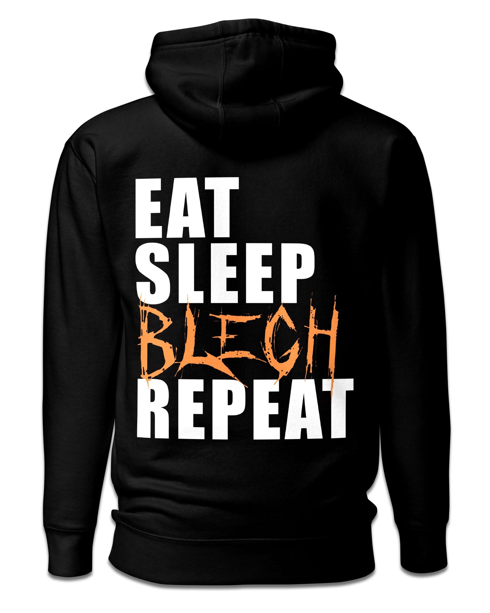 Eat Sleep Blegh Hoodie