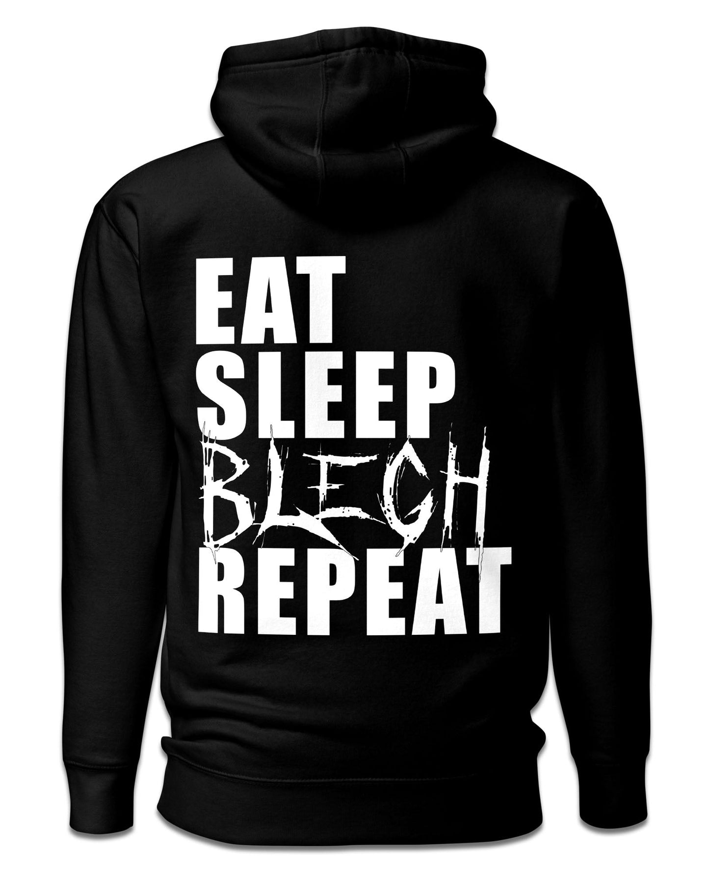 Eat Sleep Blegh Hoodie