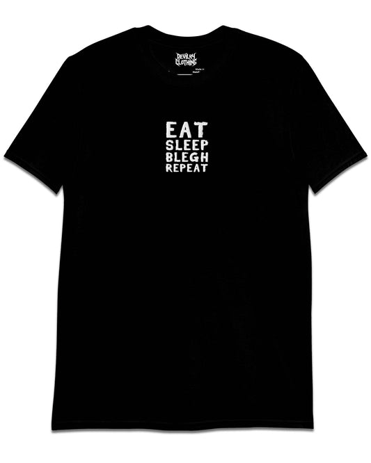 Eat Sleep Blegh Repeat Embroidered T-Shirt