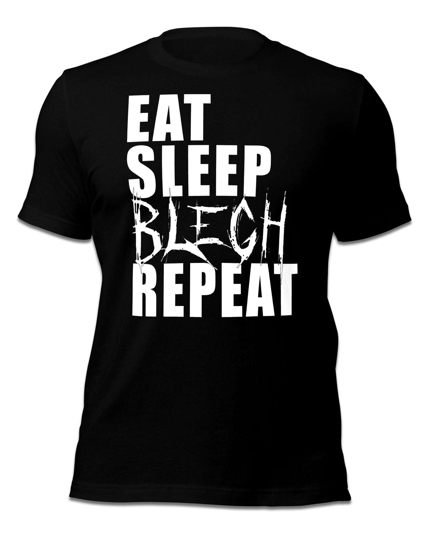 Eat Sleep BLEGH Repeat T-Shirt