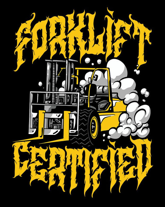 Forklift Certified T-Shirt/Hoodie