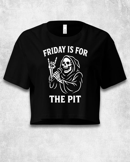 Friday is for the PIT Crop Top
