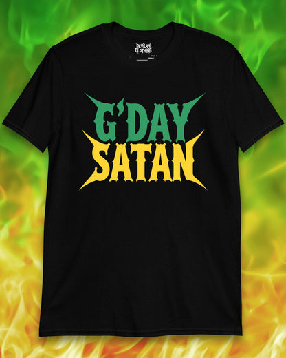 G'Day Satan T-Shirt