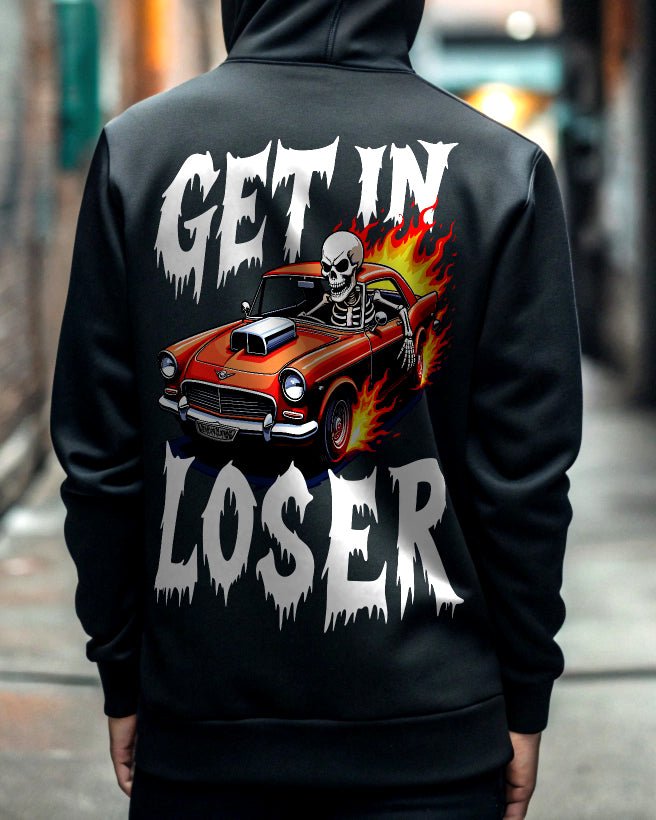 Get In Loser Hoodie