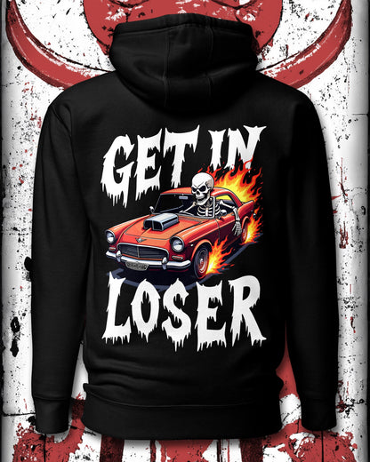 Get In Loser Hoodie