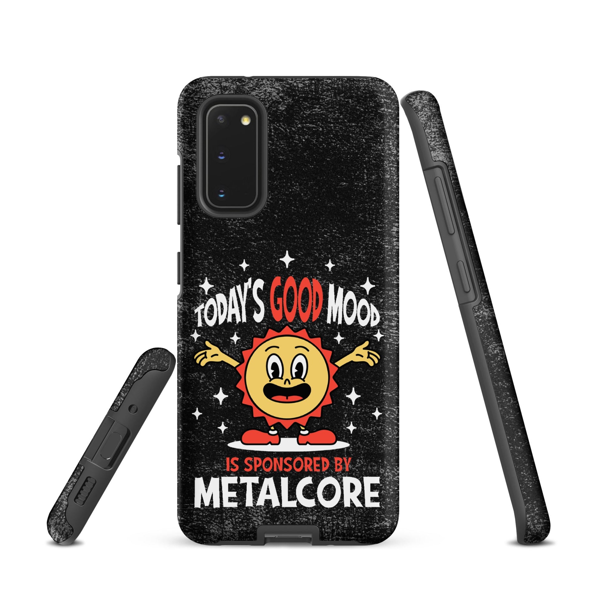 Good Mood Sponsored by Metalcore – Tough Samsung Case