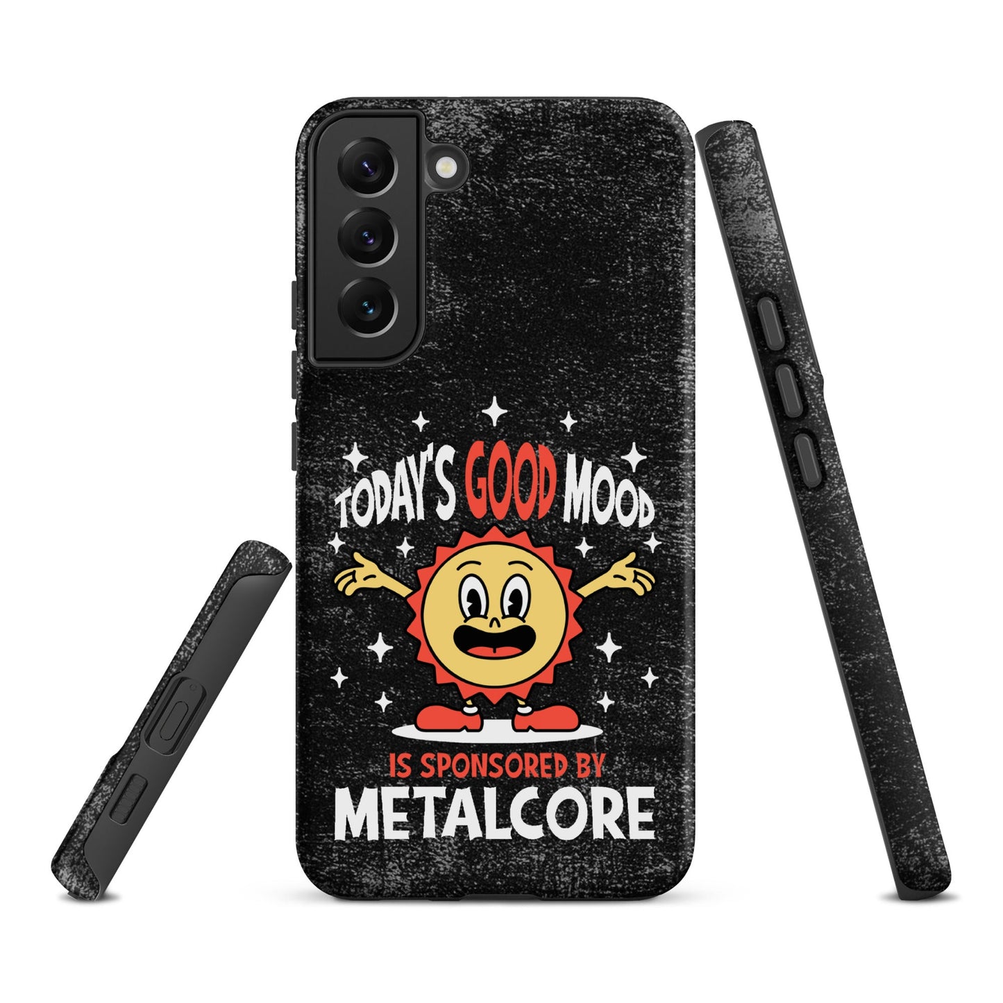 Good Mood Sponsored by Metalcore – Tough Samsung Case