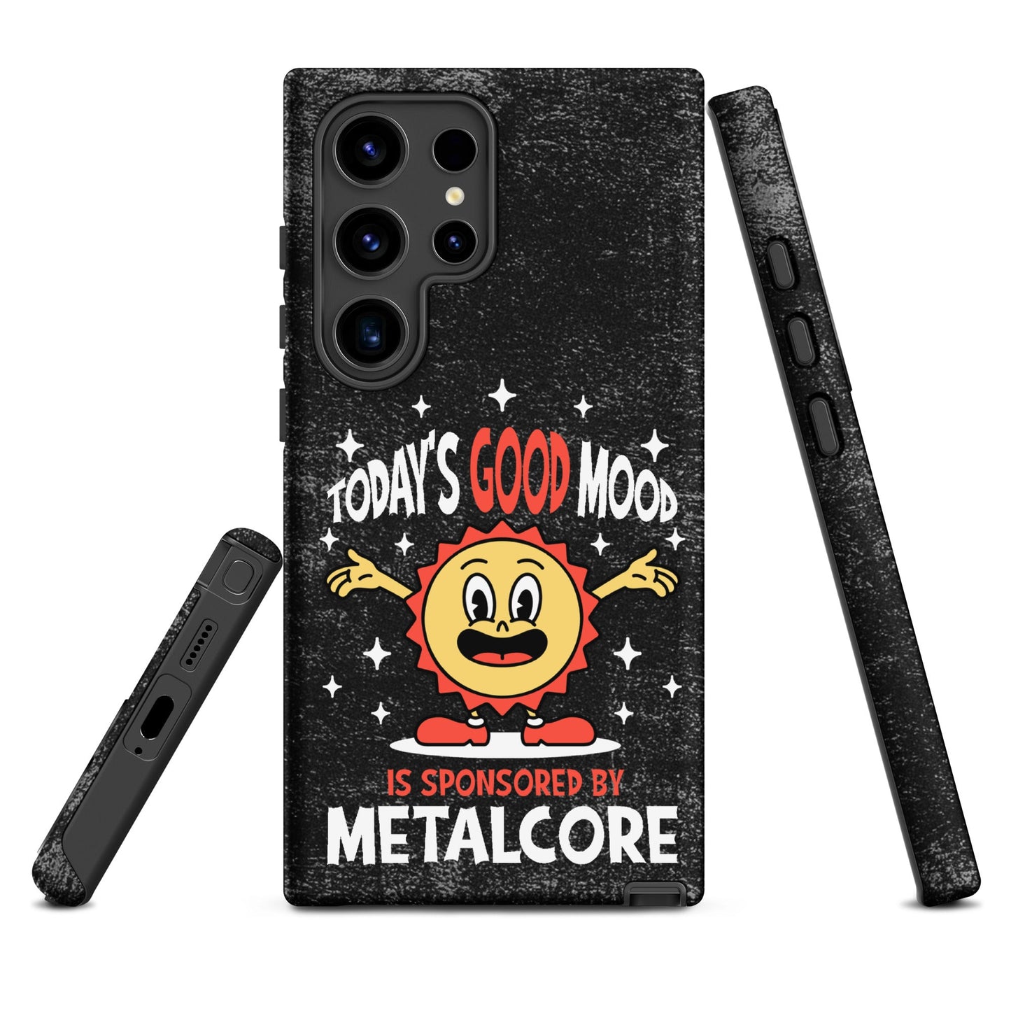Good Mood Sponsored by Metalcore – Tough Samsung Case
