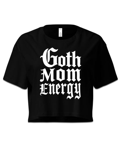 Goth Mum Energy Crop Top