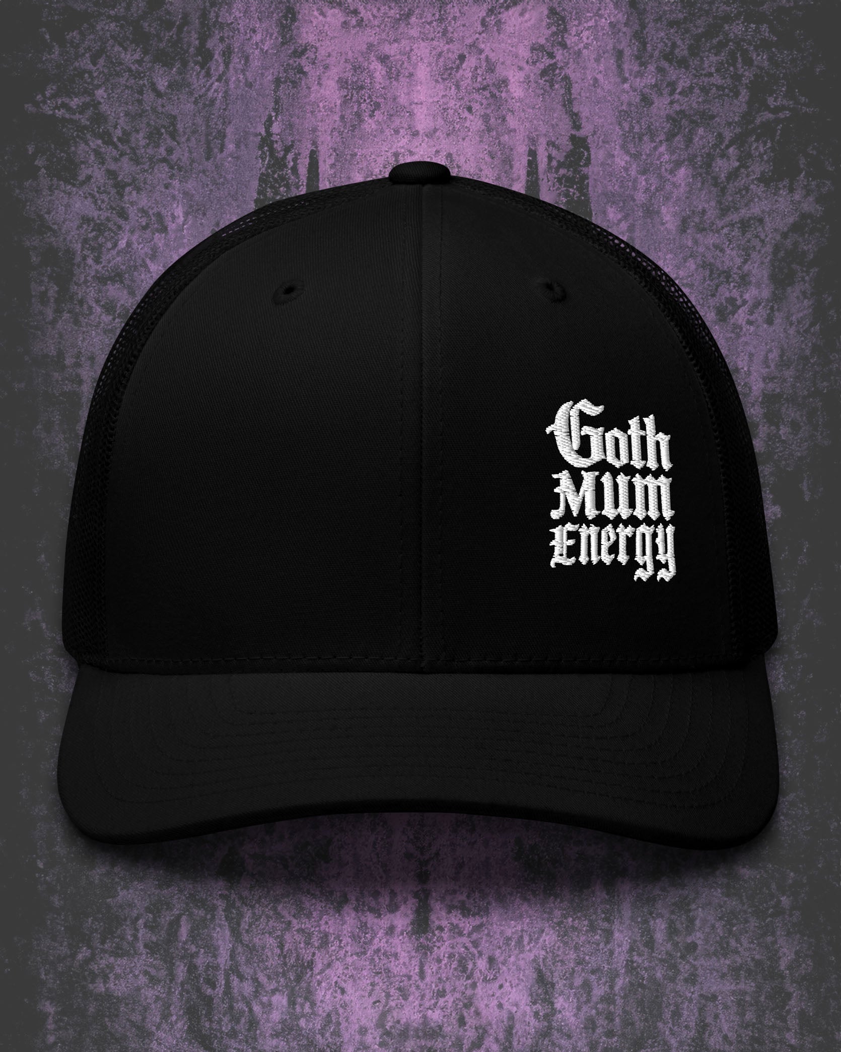Goth Mum / Mom Energy Trucker Cap